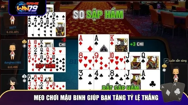 mau binh win79 3 Mẹo chơi Mậu Binh giúp bạn tăng tỷ lệ thắng